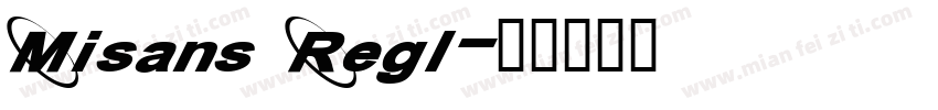 Misans Regl字体转换